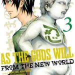 AS THE GODS WILL 03