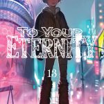 TO YOUR ETERNITY 13