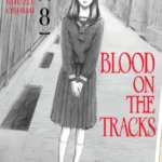 BLOOD ON THE TRACKS 08