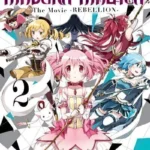 MADOKA MAGICA: THE MOVIE REBELLION 02