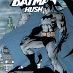 BATMAN: HUSH