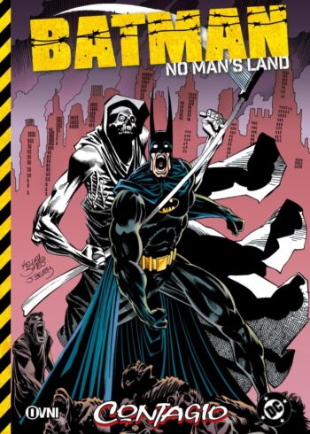 BATMAN: NO MAN'S LAND Vol. 1 - CONTAGIO