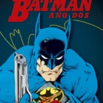 BATMAN: Año Dos
