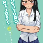 NO ME JODAS, NAGATORO 17