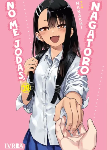 NO ME JODAS, NAGATORO 20