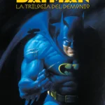 BATMAN: LA TRILOGIA DEL DEMONIO