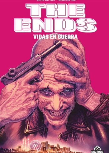 THE ENDS: VIDAS EN GUERRA