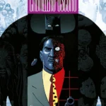 Leyendas del Caballero Oscuro: BATMAN: ROSTROS