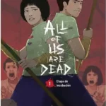 ALL OF US ARE DEAD 1