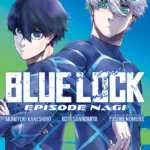 BLUE LOCK: EPISODE NAGI 03