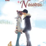 ÉRASE UNA VEZ NOSOTROS 04