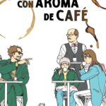 HISTORIAS CON AROMA DE CAFE