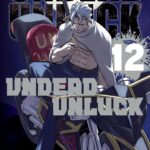 UNDEAD UNLUCK 12